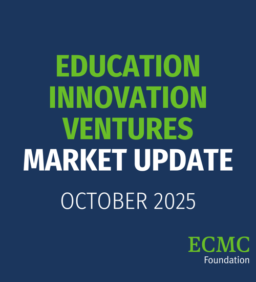 October 2025: Education Innovation Ventures (EIV) Market Update